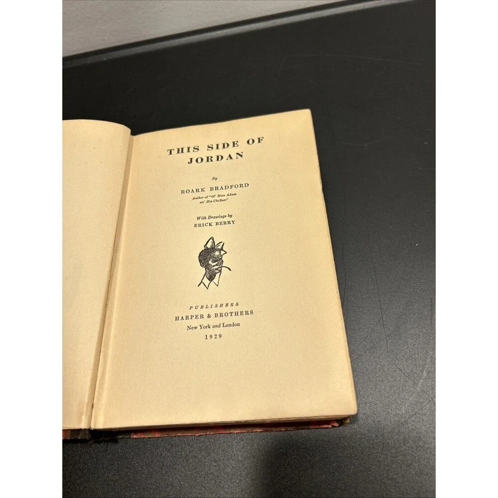 This Side of Jordan by Roark Braford Harper & Brothers 1929 Hardcover